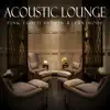 Acoustic Lounge: Pink Floyd Hits in Relax Mode album lyrics, reviews, download
