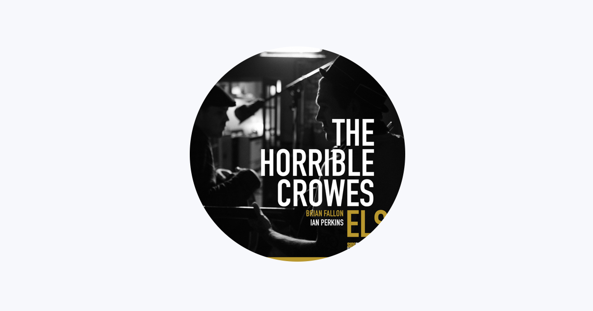 ‎The Horrible Crowes on Apple Music