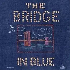 The Bridge in Blue by The Brooklyn Bridge album reviews, ratings, credits
