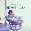 Stream & download 2022 Relaxing Smooth Jazz