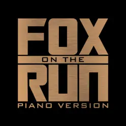 Fox On the Run - Piano Rendition - Single - The Blue Notes Fox On the Run - Piano Rendition - Single - The Blue Notes