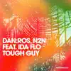 Tough Guy (feat. IDA fLO) - Single album lyrics, reviews, download