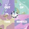 Out of Time (Besnine Remix) - Skogsrå lyrics