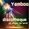 Stream & download Discotheque (All Around the World) [Remixes] - EP