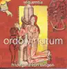 Hildegard von Bingen: Ordo Virtutum album lyrics, reviews, download