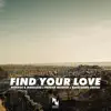 Find Your Love - Single album lyrics, reviews, download