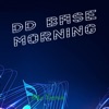 DD Base Morning - Single