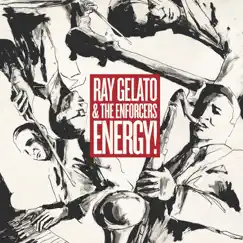 Energy! by Ray Gelato & The Enforcers album reviews, ratings, credits