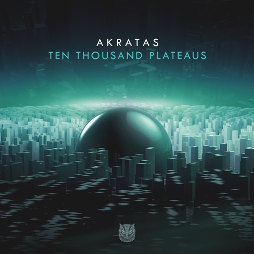 Ten Thousand Plateaus - Single by Akratas