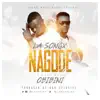 Nagode (feat. Obibini) - Single album lyrics, reviews, download
