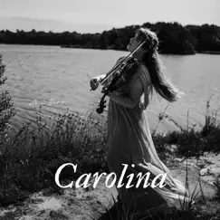 Carolina (Violin Cover) Song Lyrics