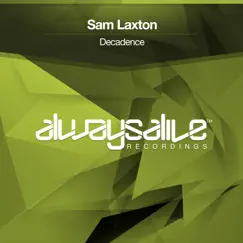 Decadence - Single by Sam Laxton album reviews, ratings, credits