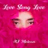 Love Song Love - Single album lyrics, reviews, download