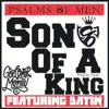 Stream & download Son of a King (feat. Datin) - Single