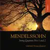Mendelssohn: String Quartet No. 1 & String Quartet No. 2 album lyrics, reviews, download