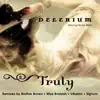 Truly (feat. Nerina Pallot) [Remixes] album lyrics, reviews, download