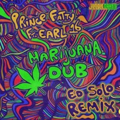 Marijuana Dub - Ed Solo Remix