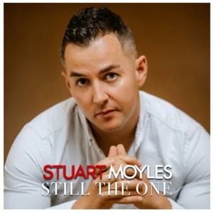 Stuart Moyles - Still the One - 排舞 音乐