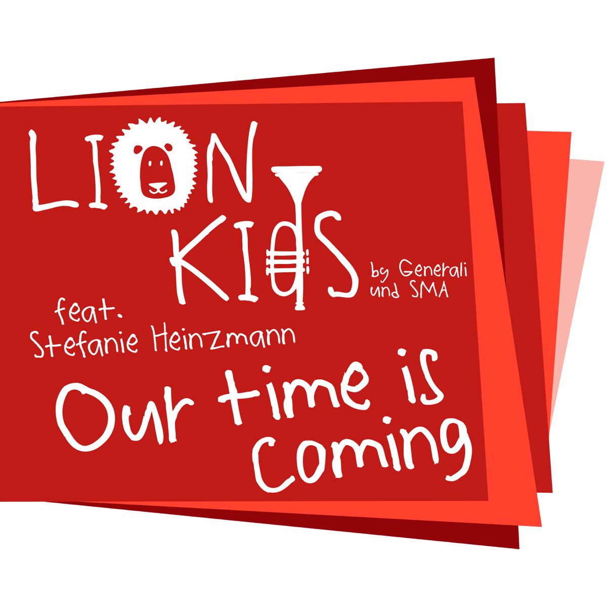  our time is coming feat stefanie heinzmann single by lion kids