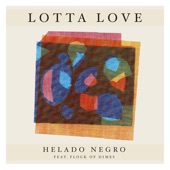 Lotta Love (feat. Flock of Dimes) by Helado Negro