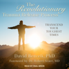 The Revolutionary Trauma Release Process - David Berceli, PhD