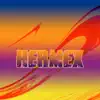 Hermex - Single album lyrics, reviews, download