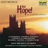 Dave Brubeck: To Hope! A Celebration (Live at the Washington National Cathedral, Washington, D.C. / June 12, 1995) album lyrics, reviews, download