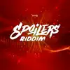 Spoilers Riddim (Instrumental) song lyrics