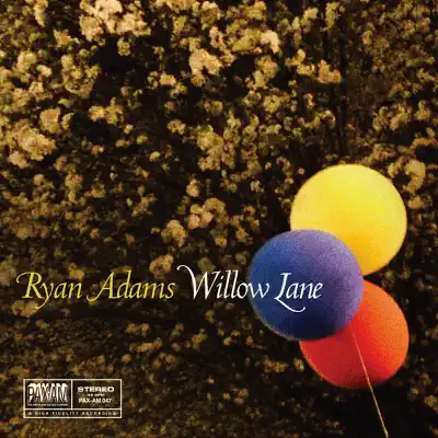 Willow Lane (Paxam Singles Series, Vol. 9) - Single - Ryan Adams