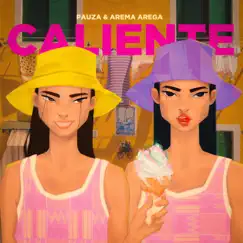 Caliente - Single by Pauza & Arema Arega album reviews, ratings, credits