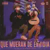 Que Mueran De Envidia (feat. Giovakartoons) - Single album lyrics, reviews, download