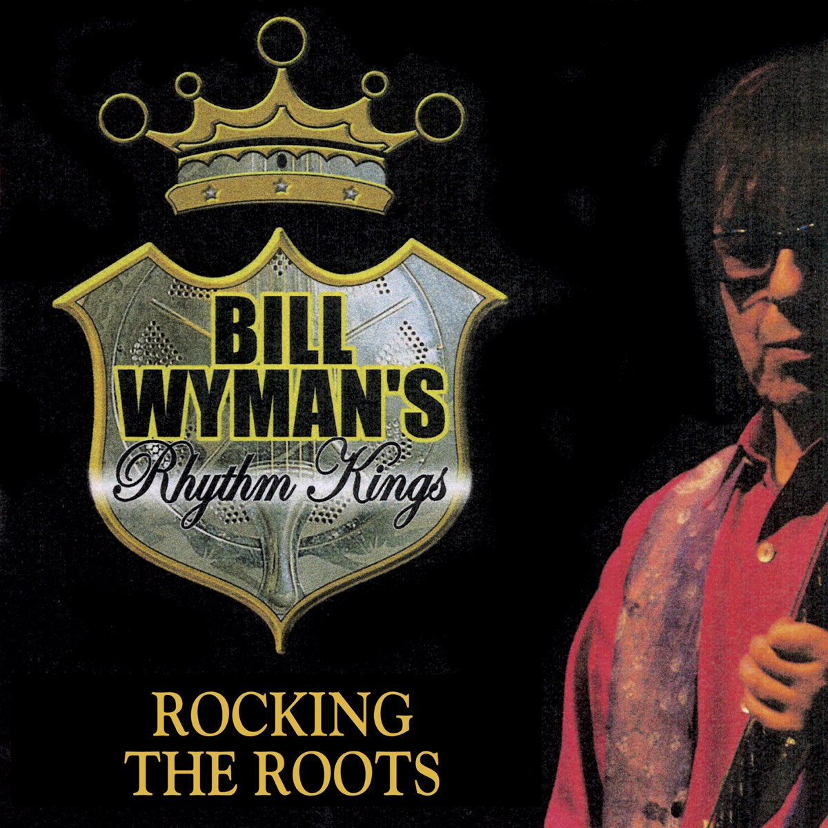 Короли рока слушать. Bill Wyman's Rhythm Kings. Bill Wyman's Rhythm Kings - Rocking the roots (2017). Билла Bill Wyman's Rhythm Kings (1997). Wyman Bill "Bill Wyman".