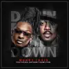 Down - Single (feat. Anthony Hamilton) - Single album lyrics, reviews, download