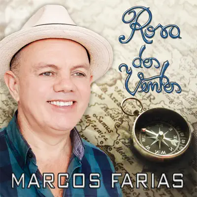 Rosa dos Ventos - Marcos Farias Rosa dos Ventos - Marcos Farias