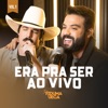 Era Pra Ser Ao Vivo, Vol. 1 - Single