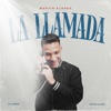 La Llamada - Single