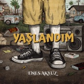 Yaşlandım artwork