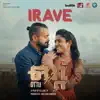 Irave (From "Ottu") - Single album lyrics, reviews, download