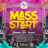 Mass Start (feat. Kiño) - Single album lyrics, reviews, download