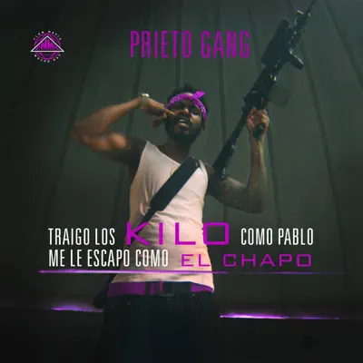 Traigo los kilo como pablo me le escapo como el chapo - Single - El Prieto