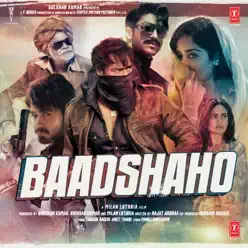 Baadshaho (Original Motion Picture Soundtrack) - Nusrat Fateh Ali Khan Baadshaho (Original Motion Picture Soundtrack) - Nusrat Fateh Ali Khan