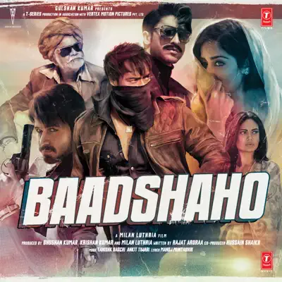 Baadshaho (Original Motion Picture Soundtrack) - Nusrat Fateh Ali Khan