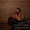 I Lost Everything - Single album lyrics, reviews, download