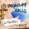 Crosstown Meltdown - Broadway Calls lyrics