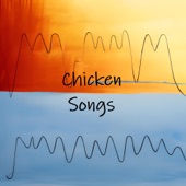 Chicken Songs (Edm Remix) artwork