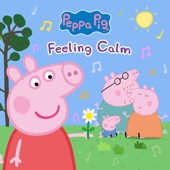 Peppa Pig - Feeling Calm