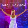 Fala Ti Na Jubavi - Single