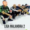Liga Malandra 2 song lyrics