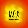 Vex - Single album lyrics, reviews, download