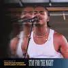 Stay For The Night (Rockstar Energy Studios Freestyle) - Single album lyrics, reviews, download